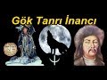 Ouz kaan ve gk tanr nanc gktanr dini