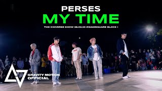 PERSES 'MY TIME' | THE KNIVERSE SHOW