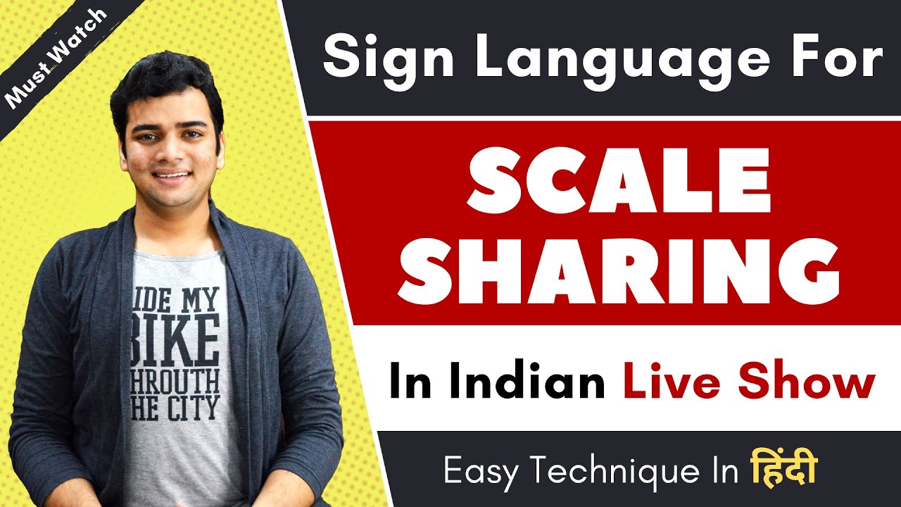 Scale Sharing - Sign Language | In Indian Live Show - In Hindi - YouTube
