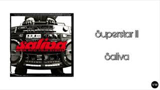 Saliva  Superstar Ii clean Version