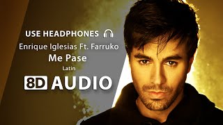 Enrique Iglesias  Me Pase Ft Farruko 8d  