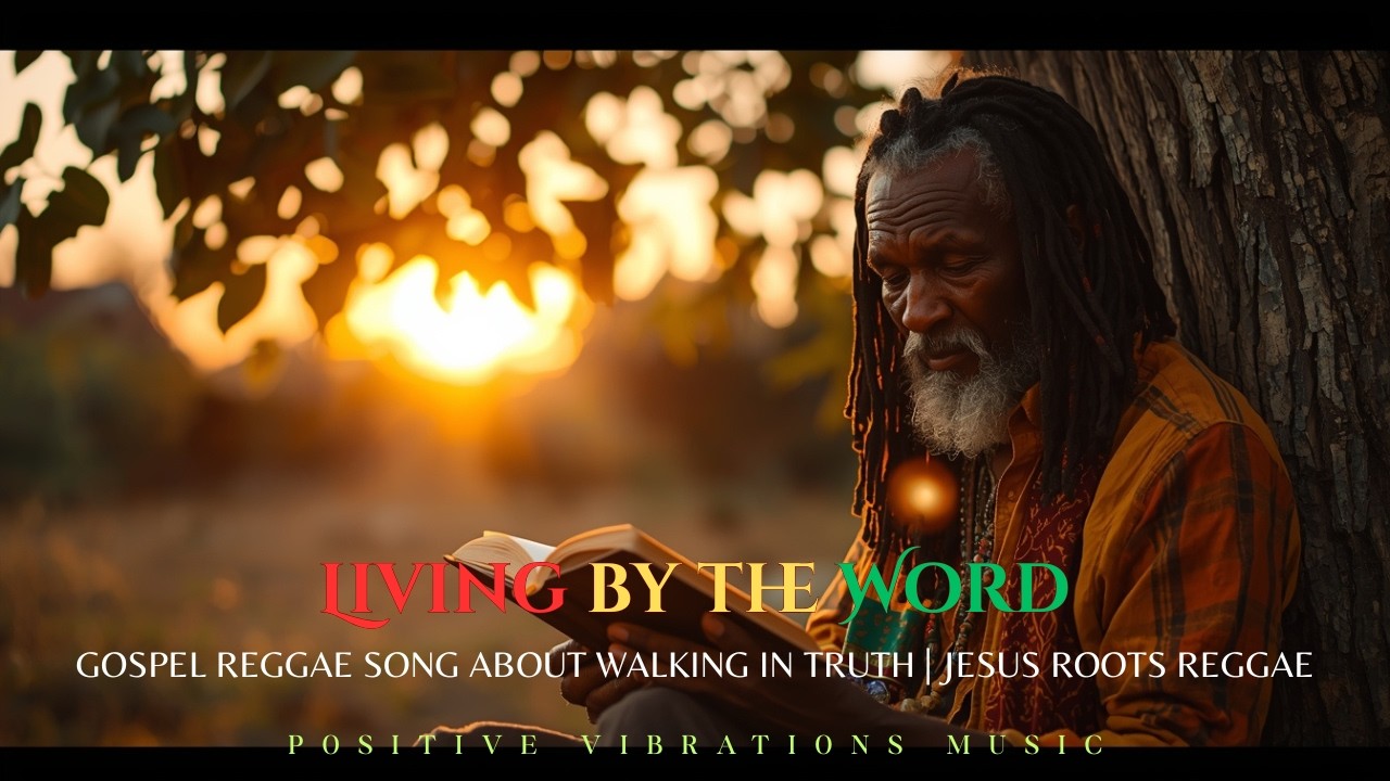 Living by the Word – Gospel Reggae Song About Walking in Truth | Jesus Roots Reggae