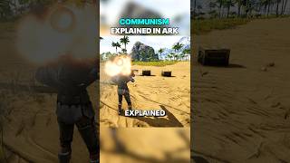 Communism Explained in Ark #arksurvivalevolved #dinosaur #arksurvivalascended #ark