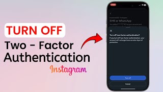 How to Turn off Two Factor Authentication on Instagram (2025)