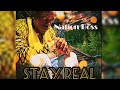 Nation boss  stay real official audio