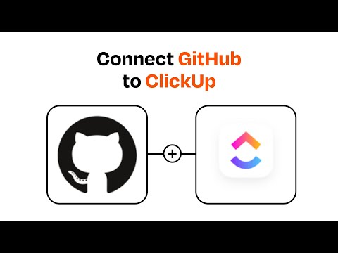 How to connect GitHub to ClickUp - Easy Integration