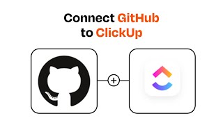 How to connect GitHub to ClickUp - Easy Integration