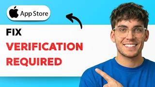 How To Fix App Store Verification Required 2026 Full Guide