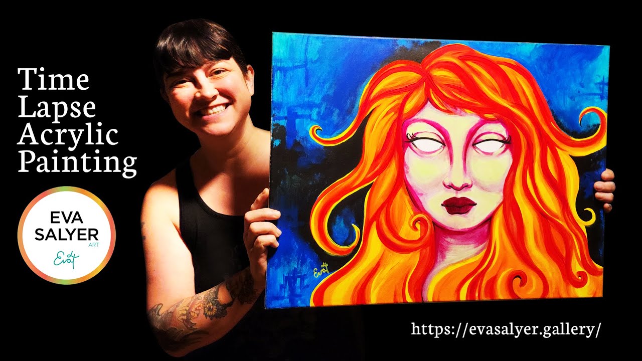 "Firestarter" Time Lapse Acrylic Painting | Eva Salyer