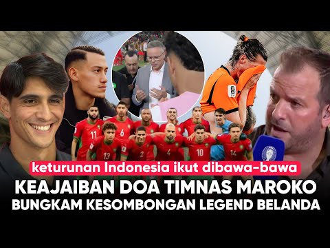 jendelatoto x asatoto - Doa Maroko Bungkam Kesombongan Legend2 Belanda “Jangan Remehkan Keturunan Kami” FIX KNVB Kecolongan