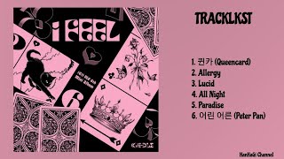 [FULL ALBUM] (G)I-DLE ((여자)아이들) - 6th Mini Album "I feel" [Audio]