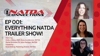 NATDA™ Connections  ep 001  Everything  2024 NATDA Trailer Show™