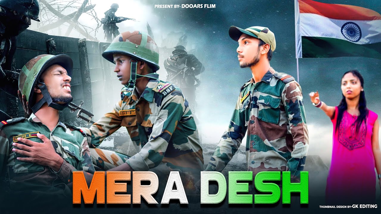 Mera Desh || Ak Army Love Story || India Vs Pakistan || Dooars Films Vlog