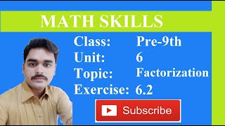 Lecture#61 Class pre-9th Unit#6 Ex6.2 Q#1,2,4,6,8 and 10