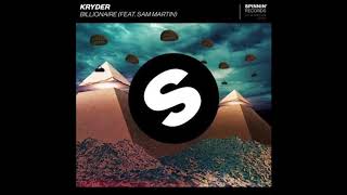 Kryder feat. Sam Martin - Billionaire (Extended Mix)