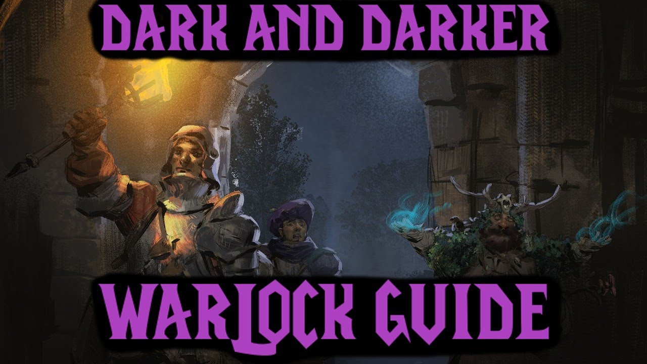 Dark and Darker The Warlock Guide YouTube