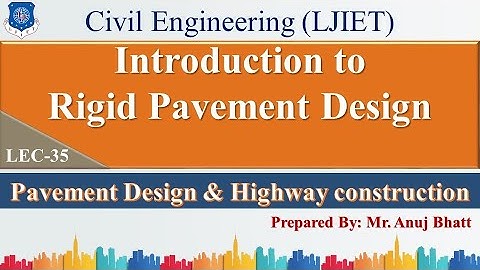 Lec-35_Introduction to Rigid Pavement Design | PDHC | Civil Engineering