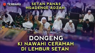 ABUYA KH IIM IMANUDIN DONGENG KI NAWAHI CERAMAH DI LEMBUR SETAN | RAJABAN CILONGOK