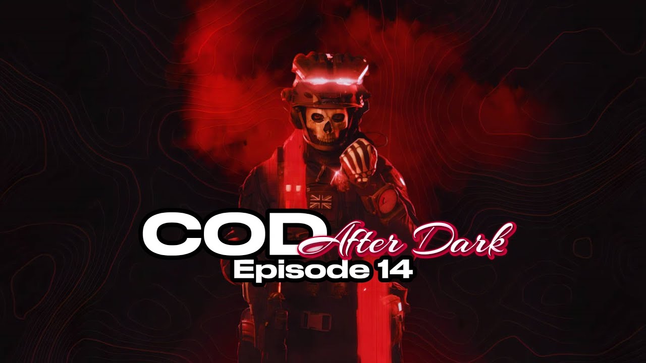 Cod Troat COD AFTER DARK EP. 14! - THE ONE WITH THE SCRATCHY THROAT - YouTube