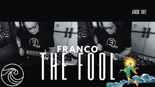 FRANCO | The Fool | Dual Guitar Cover