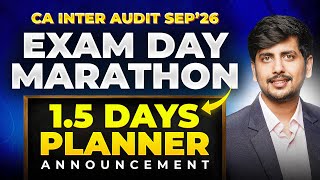 CA Inter 1.5 days Most Logical Planner for Sep 26 | Pass in Audit | Exam Day Marathon | Saksham Jain