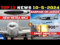 Indian defence updates  new netra mk3rampage on jaguar900 km smart inductionvietnam brahmos deal