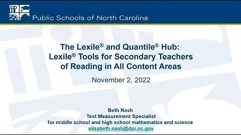 The Lexile® & Quantile® Hub Lexile Tools for Secondary Teachers of Reading in All Content Areas