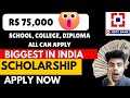 Rs 75,000 SCHOLARSHIP🔥 || APPLY NOW || Science, Commerce and Arts all || Last Chance