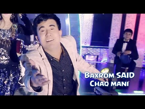 Baxrom SAID — Chaq mani | Бахром САИД — Чак мани