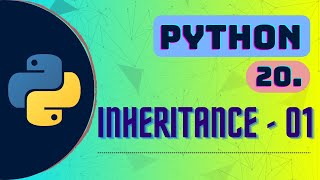 Inheritance | Python - 20 | Machine Learning | Hindi | #python #machine learning #ml #hindi