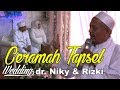 Ceramah Bahasa Tapsel (Ustadz. Pagaran Siregar) Wedding dr Niky dan Rizki