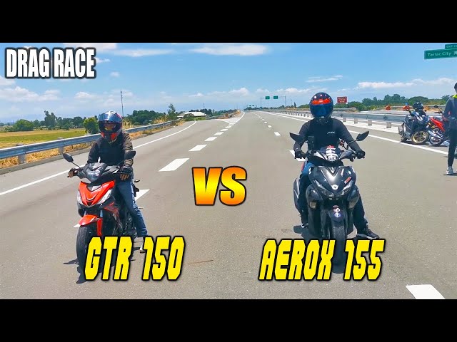 AEROX 155 vs GTR 150 | Drag race class=