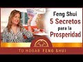 ►Feng Shui ⭐ ⭐ ⭐ ⭐ 5 Secretos para la Prosperidad