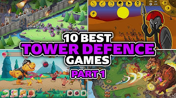 10 Best Tower Defence Games for Android & iOS - Part 1 (Online/Offline)
