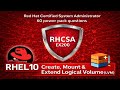 Q6. | Logical Volume in RHEL10: Create, Mount & Extend Logical Volume