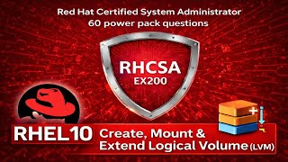Q6. | Logical Volume in RHEL10: Create, Mount & Extend Logical Volume