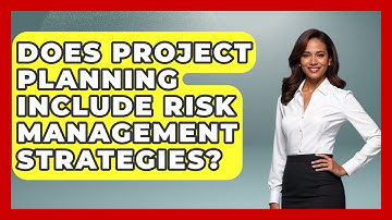 Does Project Planning Include Risk Management Strategies? | The Project Manager Toolkit News