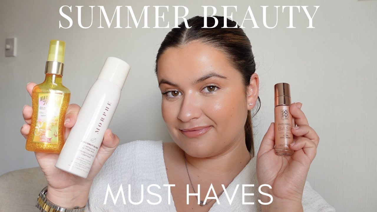Summer Beauty Must Haves! MUA YouTube