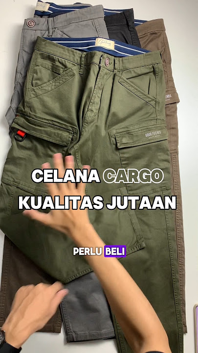 Rekomendasi Celana Cargo pria kualitas jutaan #cargo#celana#celanacargo#cargopants #celanapria