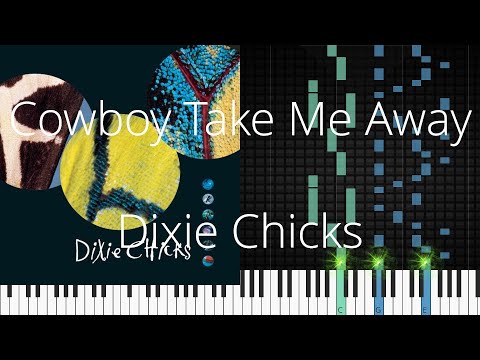🎹 Cowboy Take Me Away, Dixie Chicks, Synthesia Piano Tutorial