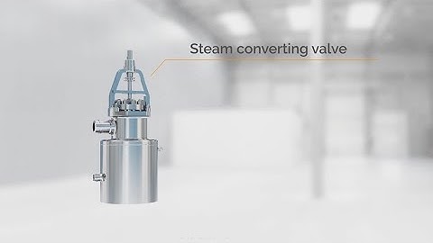 Steam converting valve