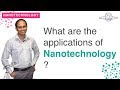 What are the applications of nanotechnology? Nanotechnology | Engineering Chemistry