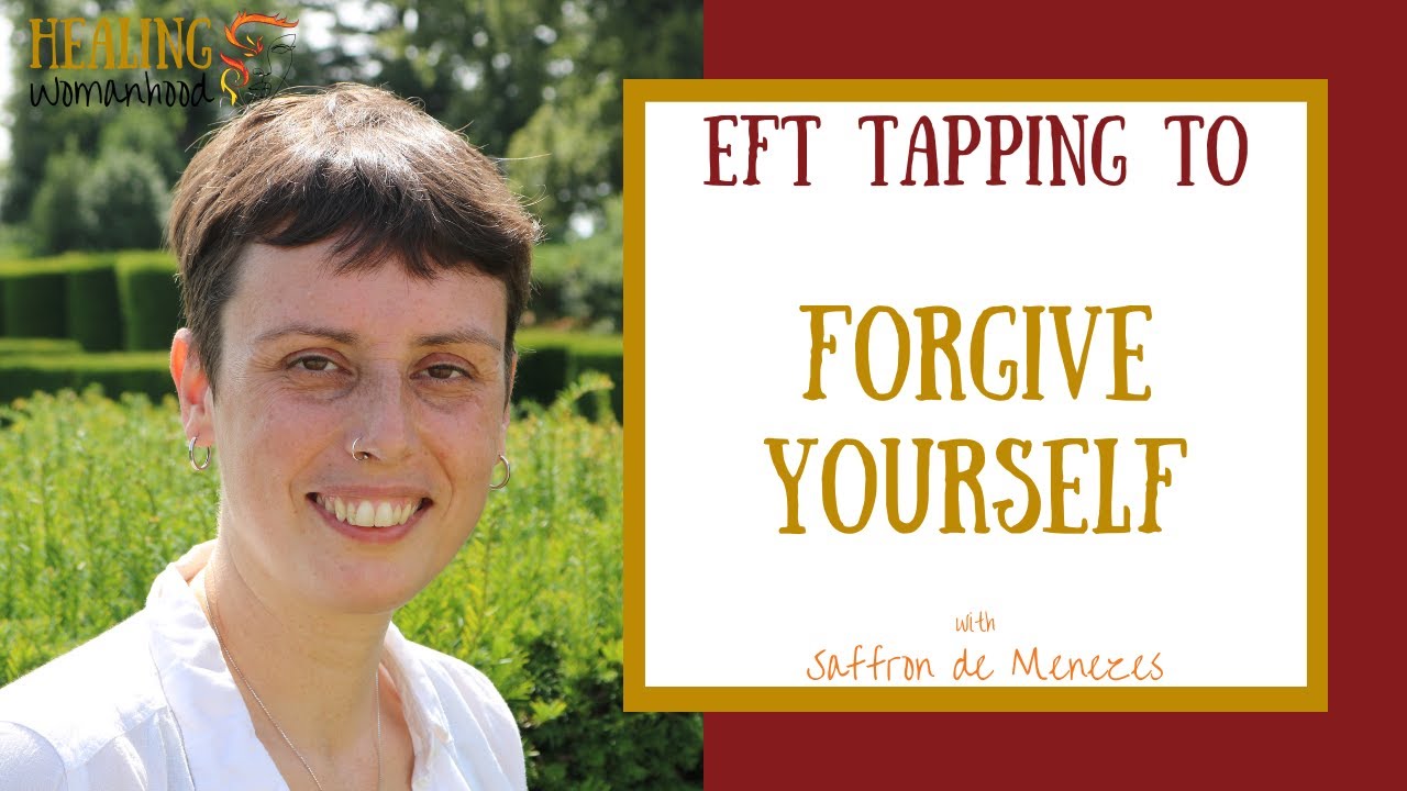 Forgive yourself for self sabotage with EFT tapping - YouTube