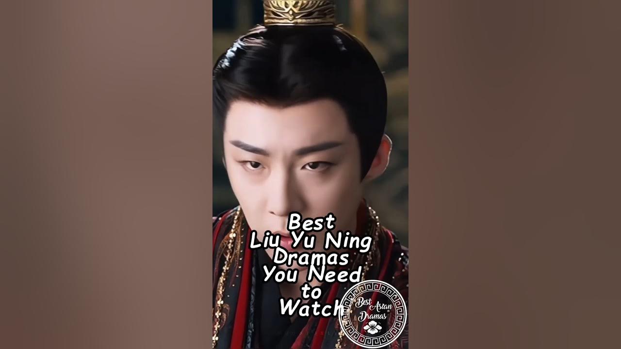 Best Liu Yu Ning Dramas You Need to Watch. #liuyuning #wuxiadrama #cdrama2025 #cdrama Best Liu Yu Ning Dramas You Need to Watch. #liuyuning #wuxiadrama #cdrama2025 #cdrama