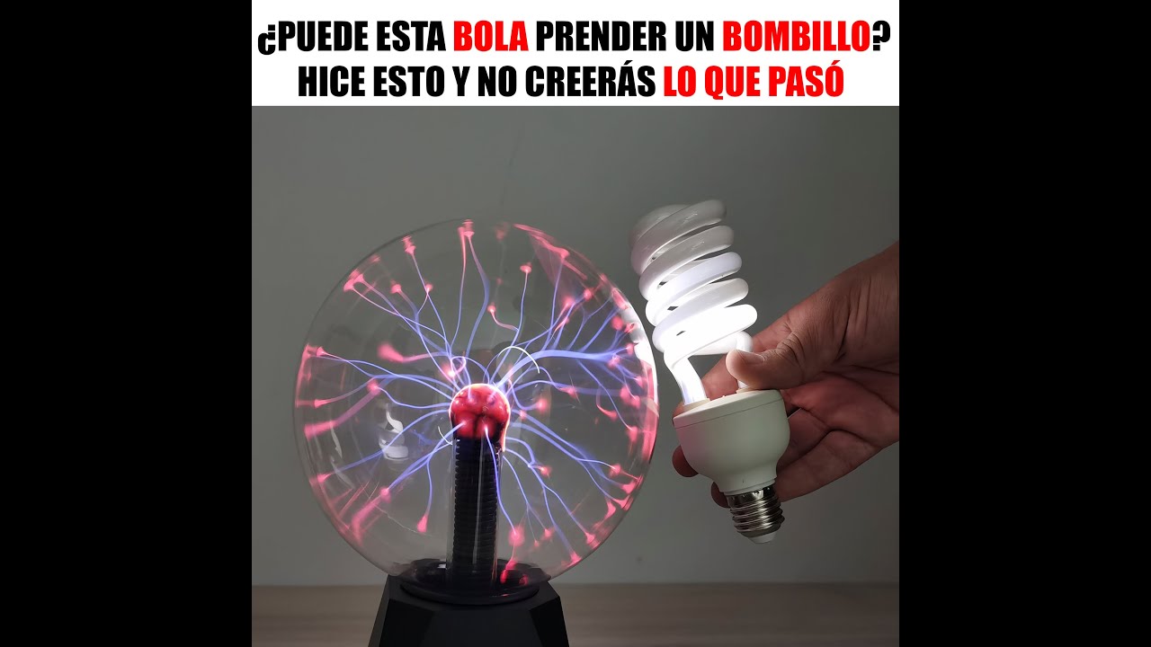 ESFERAS DE PLASMA: HACEN COSAS INCREIBLES 