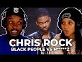 HER FIRST TIME! 🎵 Chris Rock - Black People VS. Niggaz REACTION