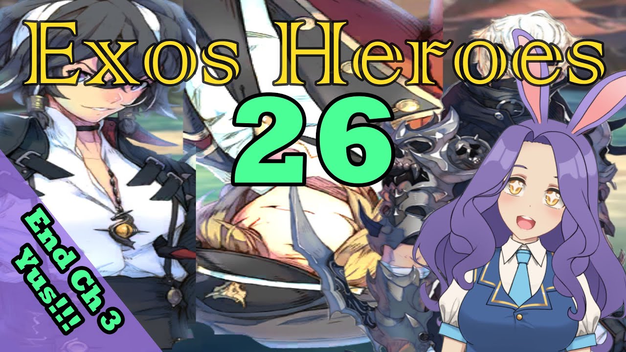 Finishing Chapter3 Of Exos Heroes - Part 26