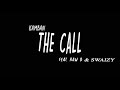 Kamban The Call Feat Raw B Swaizy Lyrics mp3