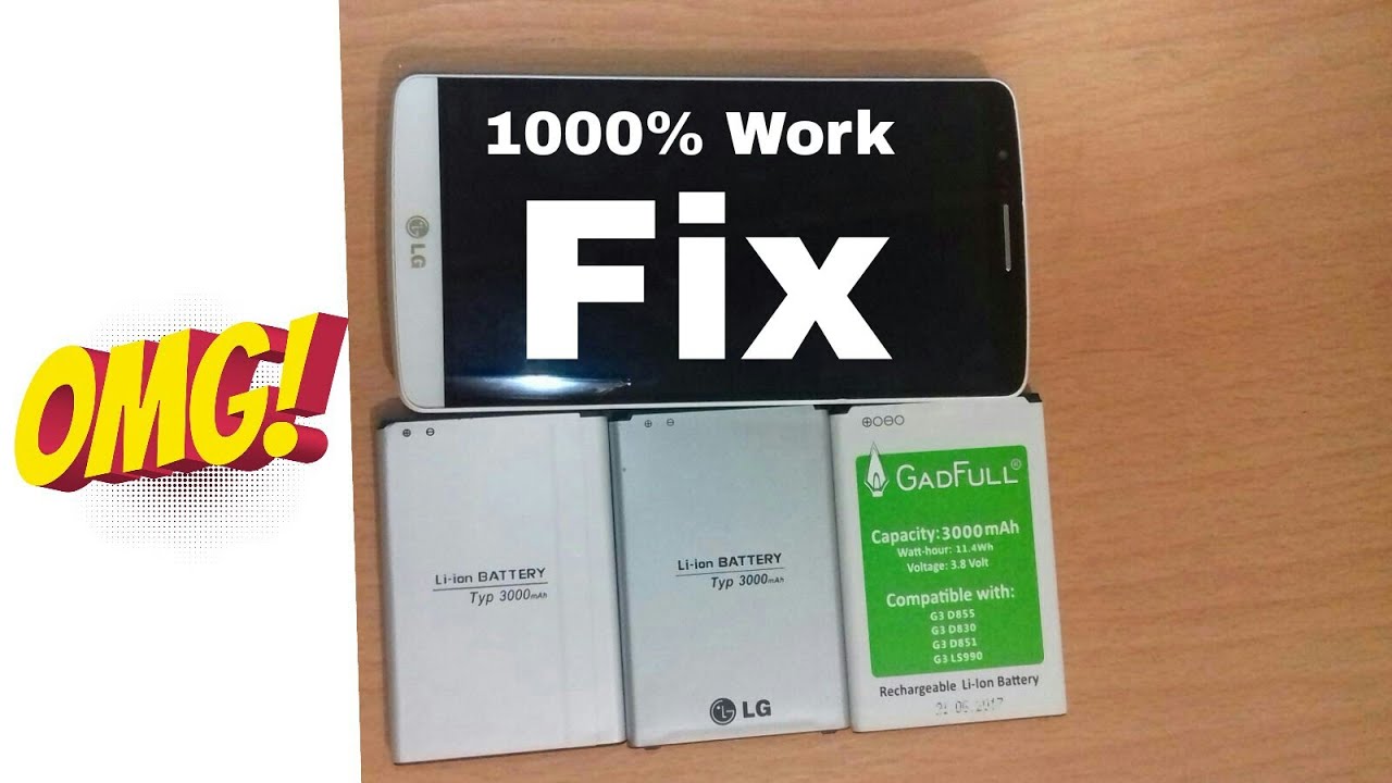 LG G3 Battery Problem solve.(101% Work)