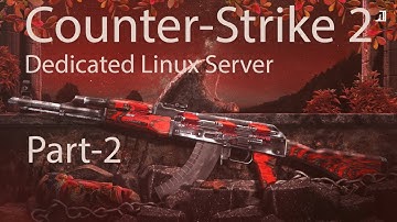 [Part-2] Dedicated Counter-Strike 2 (CS2) Linux Server Setup [Pterodactyl Panel Installation]